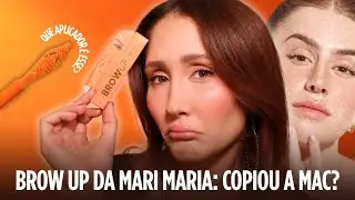 RESENHA | BROW UP, O NOVO GEL DE SOBRANCELHA DA MARI MARIA MAKEUP: COPIOU A MAC? - Flora Caetano