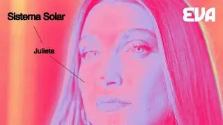 Julieta &ndash; SISTEMA SOLAR