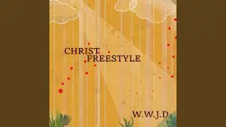 CHRIST (Freestyle)