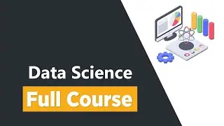 Data Science Tutorial for Beginners - Full Course