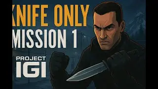 Project IGI Mission 1 With KNIFE ONLY! 🔥 Stealth Assassin Challenge | No Guns Run&rdquo;
