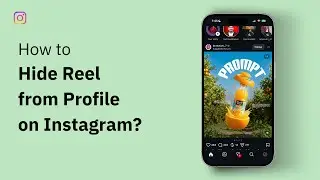 How To Hide Instagram Reel Video From Profile Grid - Step By Step