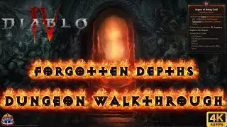 Diablo 4 Forgotten Depths Walkthrough - No Commentary [4K 60fps]