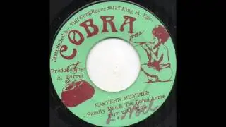 ReGGae Music 699 - Family Man  & The Rebel Arms  & The Wailers - Eastern Memphis/Rebel I Am [Cobra]