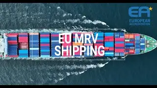 EU MRV Shipping - the Monitoring, Reporting, and Verification Shipping Regulation (EU) 2015/757