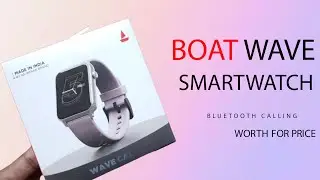 boAt Wave Calling Smartwatch | Unboxing and Review