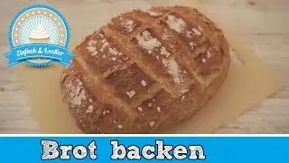 Schnelles Brot backen mit knuspriger Kruste 🍞