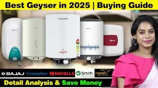 Best Geyser in 2025 | Top Water Geyser | Tamil | Buying Guided