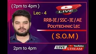 SOM Lec 4 LIVE | Strength of Materials | RRB JE SSC JE AE Polytechnic | Er Prabhat Sir
