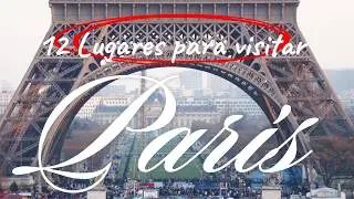 Qu&eacute; ver en Par&iacute;s: Top 12 Lugares para visitar #Par&iacute;s #viajar #travel