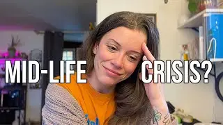 MID-LIFE CRISIS?! || catching up, mental health, thoughts on content creation, new career soon?