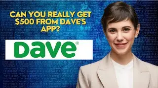 Can you really get $500 from Dave's app?