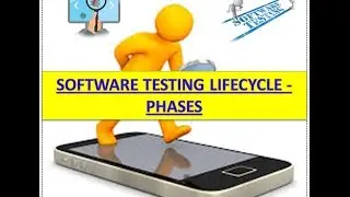 SOFTWARE TESTING LIFECYCLE - PHASES