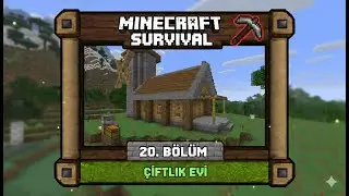 | Çiftlik Evimiz |  Minecraft Survival 20
