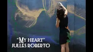My Heart - Julles Roberto (Official)