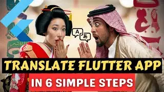 Flutter Multi Language Support in 6 Easy Steps - Internationalisation and Localisation