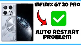 Устранение проблемы с автоперезагрузкой Infinix GT 20 Pro || Как решить проблему с автоперезагрузкой