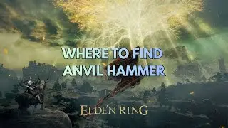 Where to Find Anvil Hammer in Ruined Forge Lava Intake (and Smithscript Dagger)