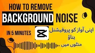 How To Remove Background Noise in Video By using Mobile Phone | Capcut Tutorial