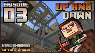 World of Madness S5E03: Up and Down