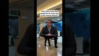 Scammers at the Cancun Airport #cancunairport