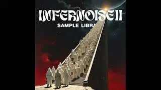 INFERNOISE II' Sample Library (Kanye West, Travis Scott, Dez Wright, Cubeatz)