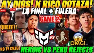 😲analizan GAME 2 Final HEROIC vs PERU REJECTS Bo5 - ESL One Birmingham 20268😲Parker vs Wisper