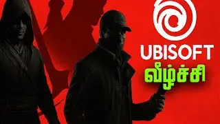 Fall Of Ubisoft| Brother's Tamil |தமிழ்