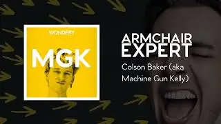 Colson Baker (aka Machine Gun Kelly) | Armchair Expert with Dax Shepard