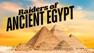 99. Raiders of Ancient Egypt: The Rosetta Stone and Discovery of King Tut's Tomb