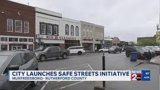 Murfreesboro launches Safe Streets initiative