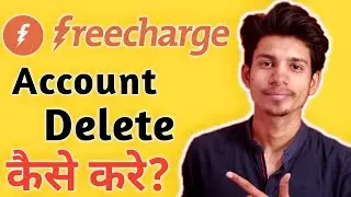 How to Delete Freecharge Account Permanently &brvbar;Close Freecharge Account&brvbar;Deactivate Freecharge account