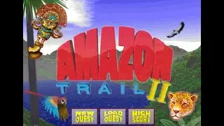 Chuck Plays: Amazon Trail II