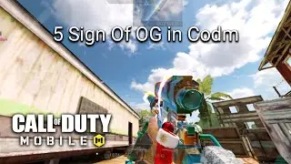 5 sign Of OG in Codm