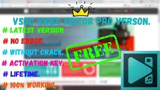 After VSDC update crack key not working???Latest crack key for VSDC/RKS Technology