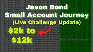 Jason Bond Small Account Journey [OMG!]