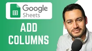 How To Add Columns in Google Sheets | insert new column | Google Sheets Tutorial