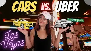 Cabs vs Uber 🚗 Which is Better? 🤔 Las Vegas Tips & Tricks