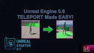 Unreal Engine 5.6 &ndash; Basic Teleport System (Beginner Friendly Tutorial)