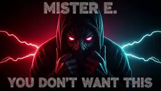 Rest In Peace, Mr. E. (Collection of songs from Mister E @misterexx) [Channel Has Been Removed]