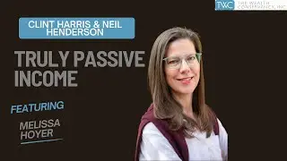 Melissa Hoyer on Truly Passive Income