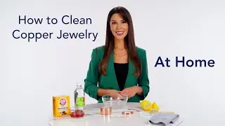 How to Clean Copper Jewelry at Home