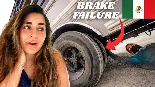 Our Bus Brakes Failed // Van Life Mexico