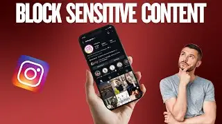 Как ограничить деликатный контент в Instagram с помощью iPhone и Android