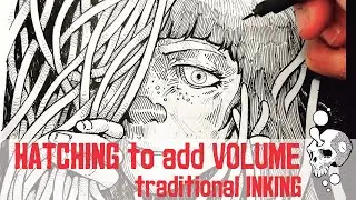How I use HATCHING to create VOLUME and depth. - full inking process