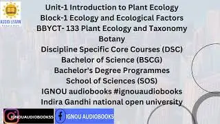 Unit-1 Introduction to Plant Ecology Block-1  BBYCT 133 BOTANY DSC BSCG SOS #ignou #botany #exams