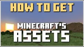 How to get Minecraft Assets! (Textures, models, and much more!) | Minecraft Java Edition Tutorial