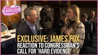 EXCLUSIVE: James Fox reacts to Rep. Burlison at UFO event | Varginha, Brazil case