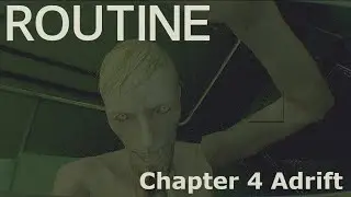 So this Monsters is in the game  (routine chapter 4 adrift)