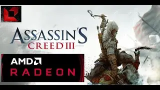 Assassin's Creed III Remastered  AMD R5 M255